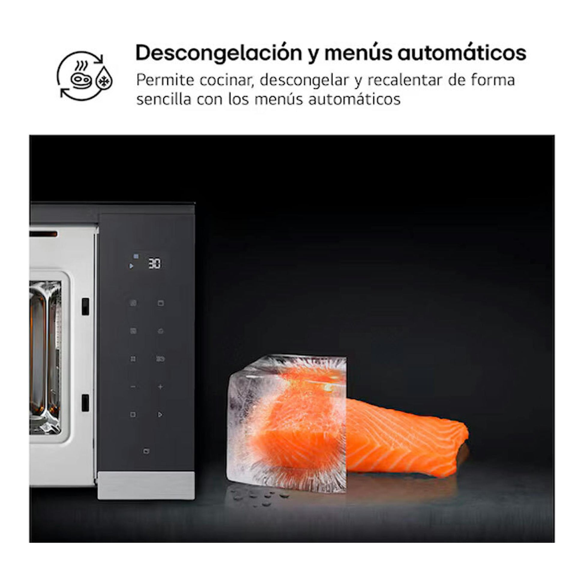 Microondas integrable LG MG7Z2593D Inox, vista frontal parcial con panel negro y salmón descongelándose.
